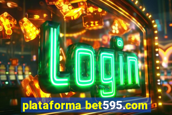 plataforma bet595.com